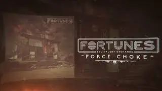 Fortunes-Force Choke (official stream video)