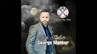 George Mansur Bagyie Song