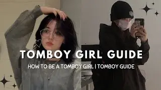 The Ultimate Guide to Embracing Your Tomboy Style| tomboy guide