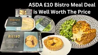 ASDA £10 Bistro Meal Deal is Well Worth The Price