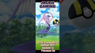 It's been a while... for a New WTF Moment in Pokemon Go!