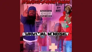 SURVIVAL MINDSET (feat. Y1FLASHOUT)