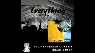 Mary J. Blige - Everything Cover  (Prod. By TY_D'ENGINEER)