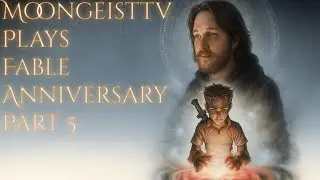 (VOD) Fable Anniversary part 5 | We spent some time in prison!