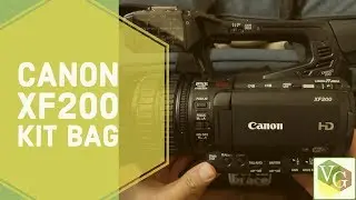 What's In My Canon XF200 Bag