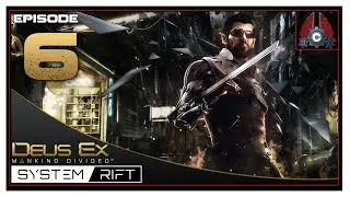 Let's Play Deus Ex: Mankind Divided DLC System Rift With CohhCarnage - Episode 6