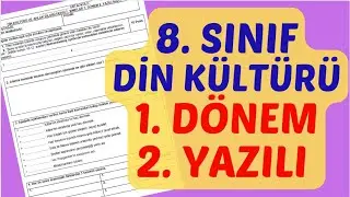 8.SINIF DİN KÜLTÜRÜ VE AHLAK BİLGİSİ 1.DÖNEM 2.YAZILI SORULARI