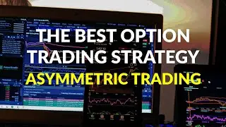 The BEST Options Trading Strategy Asymmetric Trading