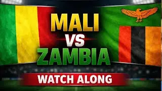⚽ Mali vs Zambia LIVE Watch Along | AFCON Match Reaction