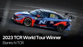 2023 TCR World Tour Winner｜Elantra N TCR