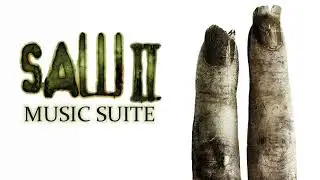 Saw 2 Soundtrack Music Suite