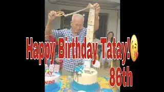 86th Birthday//Surprise for my Handsome Tatay//April 7, 2021