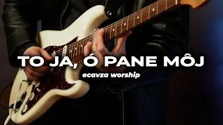 To ja, ó Pane môj (cover) | ecavza worship