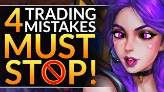 4 BIG Mistakes Everyone Makes - How to Trade Like a Challenger - League of Legends Laning Tips Guide