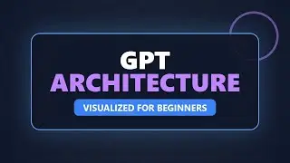 GPT Architecture Explained: How Generative AI Works (Beginner Guide)