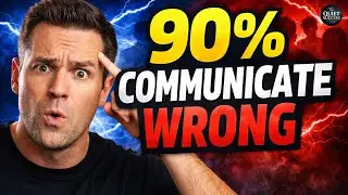 90% of People Communicate Wrongly &ndash; Here Are the Mistakes No One Taught You