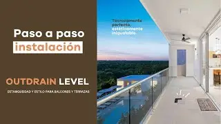C&oacute;mo instalar OUTDRAIN LEVEL, la evacuaci&oacute;n oculta para terrazas y balcones
