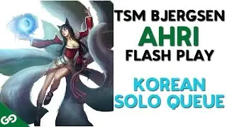 TSM Bjergsen Ahri Flash Play - Korean Solo Queue