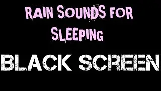 RAIN Sounds for Sleeping BLACK SCREEN | 8 Hours of Heavy Night Rain, Block Noises
