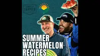 Top Watermelon Recipes with Ross Chastain (featuring Fresh From Florida's Chef Justin Timineri)