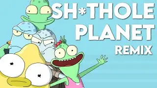 Shithole Planet (Solar Opposites Remix)