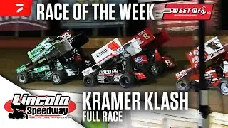 FULL RACE: 2024 Kramer Klash at Lincoln Speedway | Sweet Mfg Race Of The Week