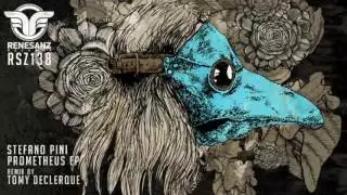 Stefano Pini - Prometheus (Tomy DeClerque Remix) [Renesanz]