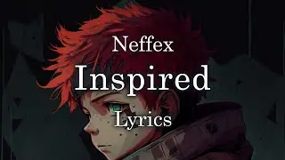 NEFFEX - INSPIRED (Lyrics) Horizon Music