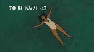 Adja - To be naive [official lyric video]