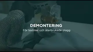 Demontering f&ouml;r textilier och &aring;terbrukade plagg - Warg&ouml;n Innovation
