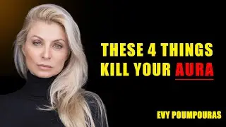 4 Things That Kill Your Value in Front of a Man | EVY POUMPOURAS