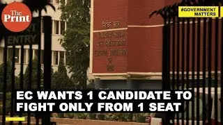 EC makes a fresh case for electoral reforms, wants 1 candidate to fight only from 1 seat