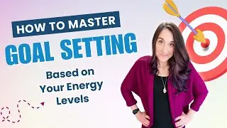 How To Master ADHD Goal Setting by Energy Type | Episode 288