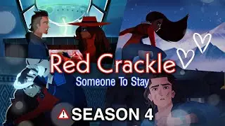 Red Crackle ||Someone To Stay 《season 4》