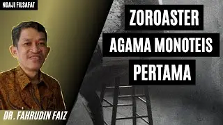 Zarathustra  |   Dr. Fahruddin Faiz