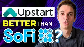 Should You Buy UPST Before Earnings? Is Upstart Stock Better Than SoFi Stock?