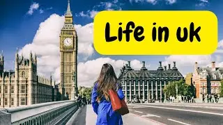 Life in the UK | Lifestyle, Culture & Natural Beauty#lifeinuk #uk