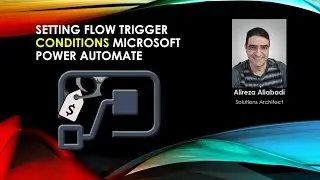 Set trigger condition in Microsoft Power Automate (Before Flow starts)