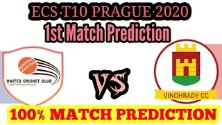 ECS T10 PRAGUE 2020 UCC VS VCC 1ST MATCH PREDICTION
