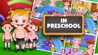 Baby Hazel In Preschool - Малышка Хейзел Готовится К Школе