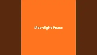 Moonlight Peace