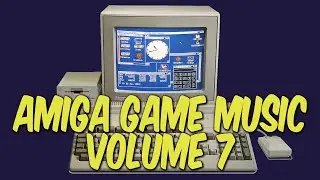 Amiga Game Music Volume 7