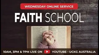 Faith School 7pm