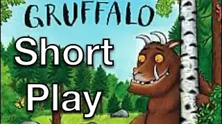 Gruffalo Student Play