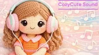 Cozy Cute Sound ☁️ Soft Cozy Music for Reading, Knitting & Relaxing