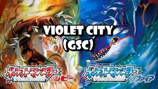 Violet City (GSC) - Pok&eacute;mon Ruby & Sapphire Styled Music
