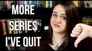 Series I've Quit (part 3)