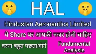 Hal Share | Hindustan Aeronautics Limited | Fundamental Analysis