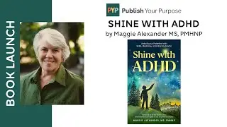 Shine with ADHD by Maggie Alexander