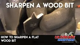 How to sharpen a flat wood bit